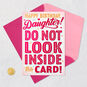 Don't Open This Card Funny Birthday Card for Daughter, , large image number 9