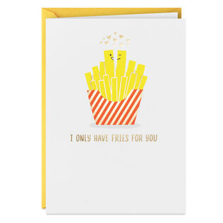Only Have Fries for You Funny Romantic Love Card
