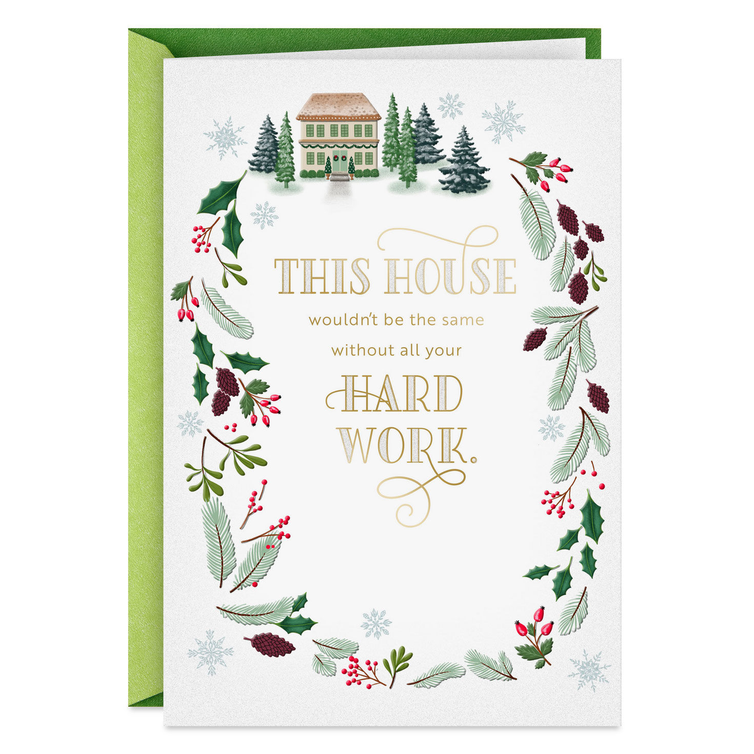 This House Wouldn't Be the Same Christmas Card for Home and Lawn Care Provider