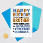 Inappropriate Funny Birthday Card for Brother Card Front with Envelope and Gold Seal image number 5