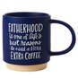 Fatherhood Extra Coffee Funny Mug, 16 oz., , large image number 1