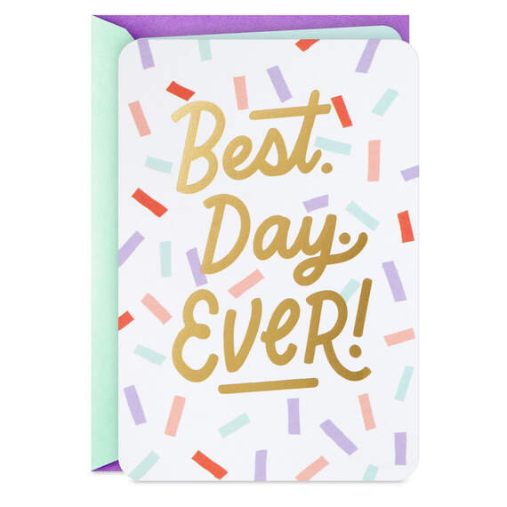 Best Day Ever Confetti Blank Card