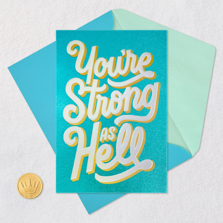 You're Strong as Hell Encouragement Card Card Front with Envelope and Gold Seal image number 5