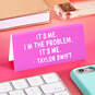The Found "I'm the Problem It's Me" Quote Desk Sign, , large image number 2