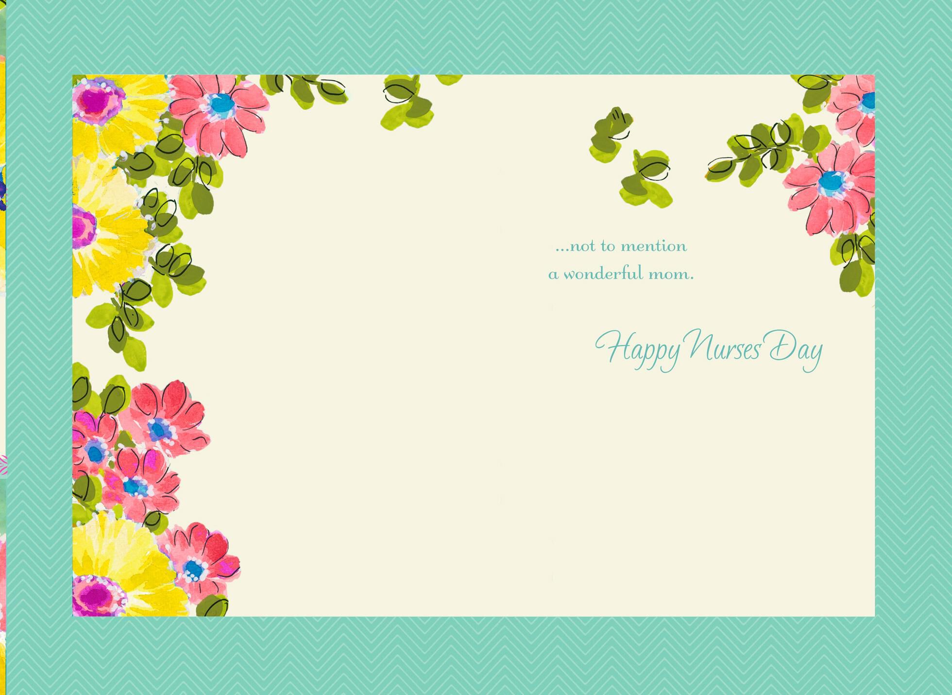 Floral Caring Nurse and Wonderful Mom Nurses Day Card