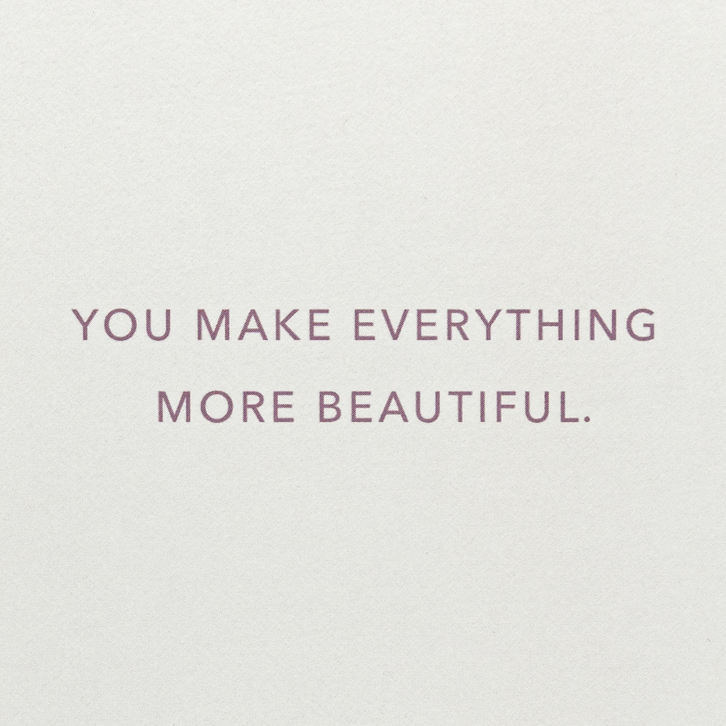 You Make Everything More Beautiful Birthday Card, , large image number 2