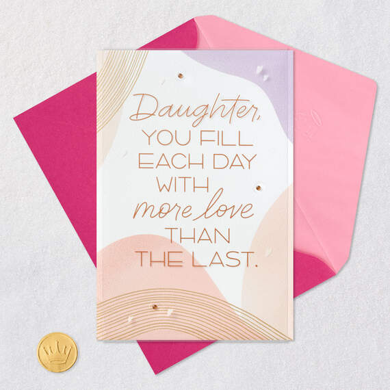 You Fill Each Day With Love Mother's Day Card for Daughter, , large image number 6
