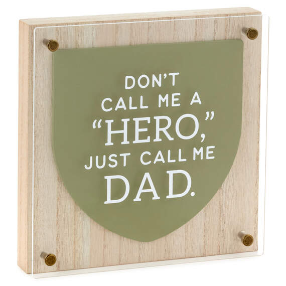 Hero Dad Layered Square Quote Sign, 8x8