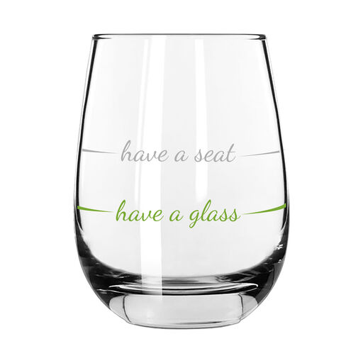 Have a Glass Have a Seat Stemless Wine Glass, 16 oz., 