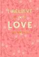 I Believe in Love Valentine's Day Card, , large image number 1
