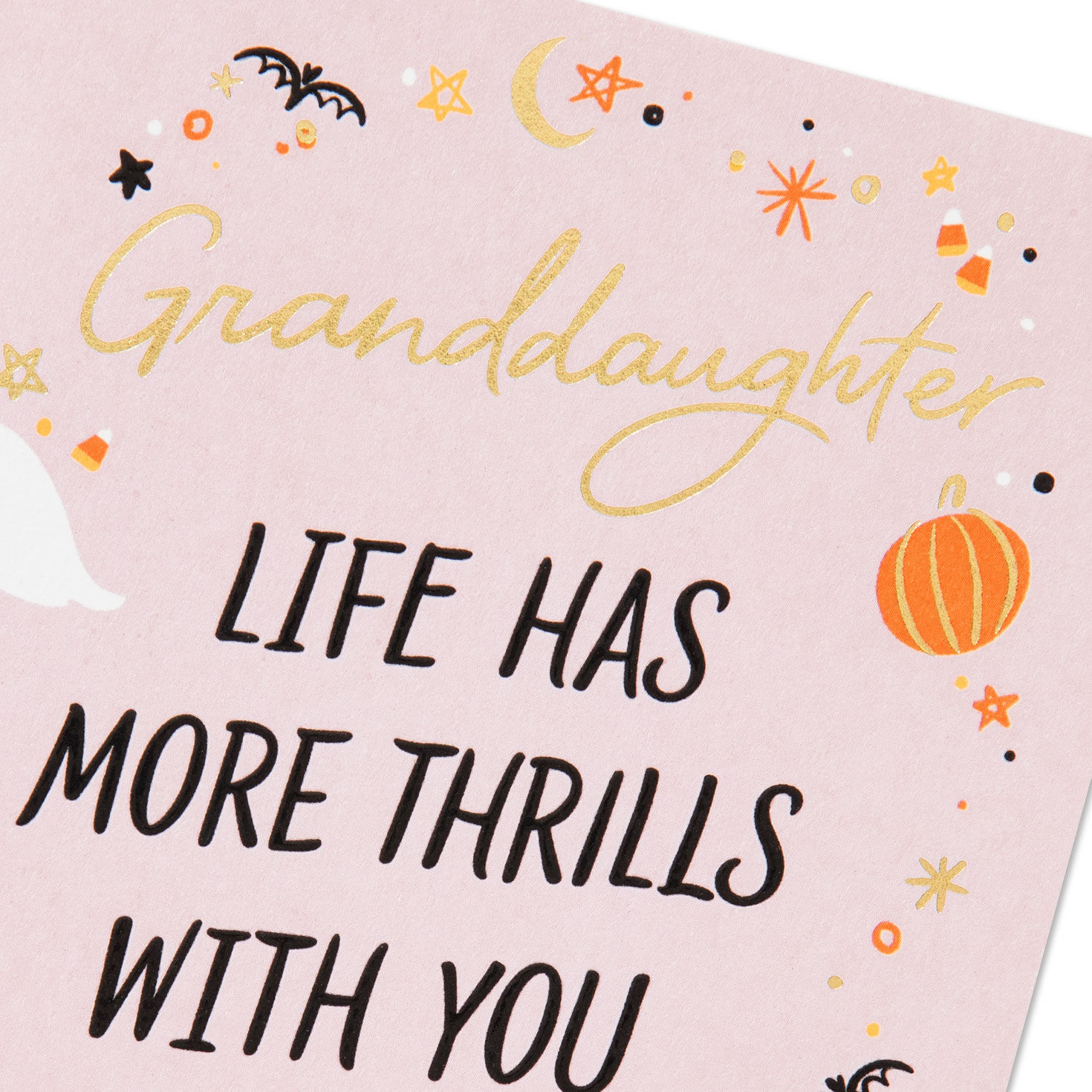 Granddaughter, Life Has More Thrills With You Halloween Card for only USD 2.99 | Hallmark