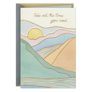 Take Your Time Sympathy Card