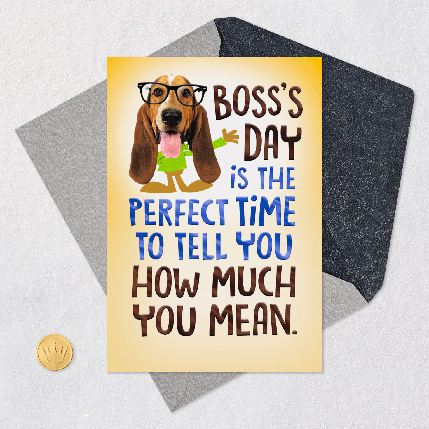 You Not Mean Dog Funny Boss's Day Card Card Front with Envelope and Gold Seal image number 5