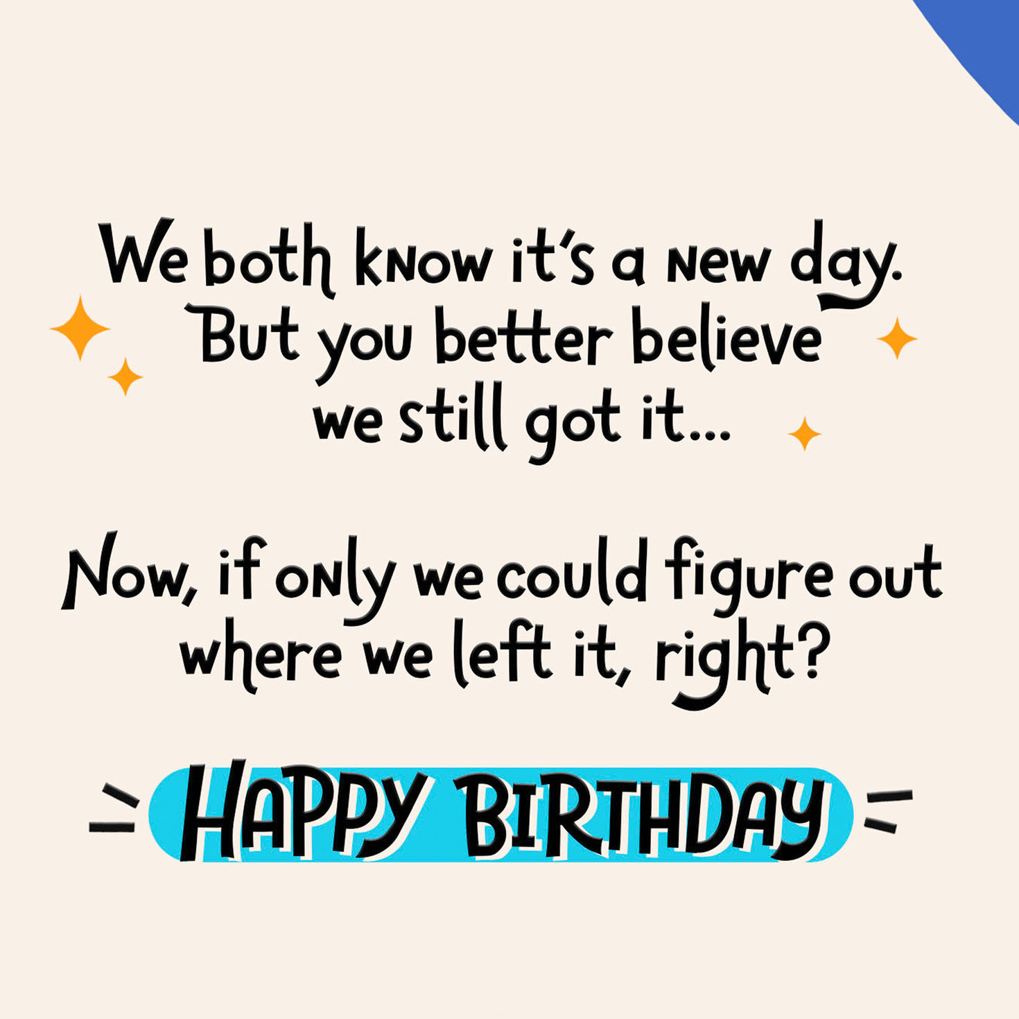 You Better Believe We Still Got It Birthday Card, , large image number 2