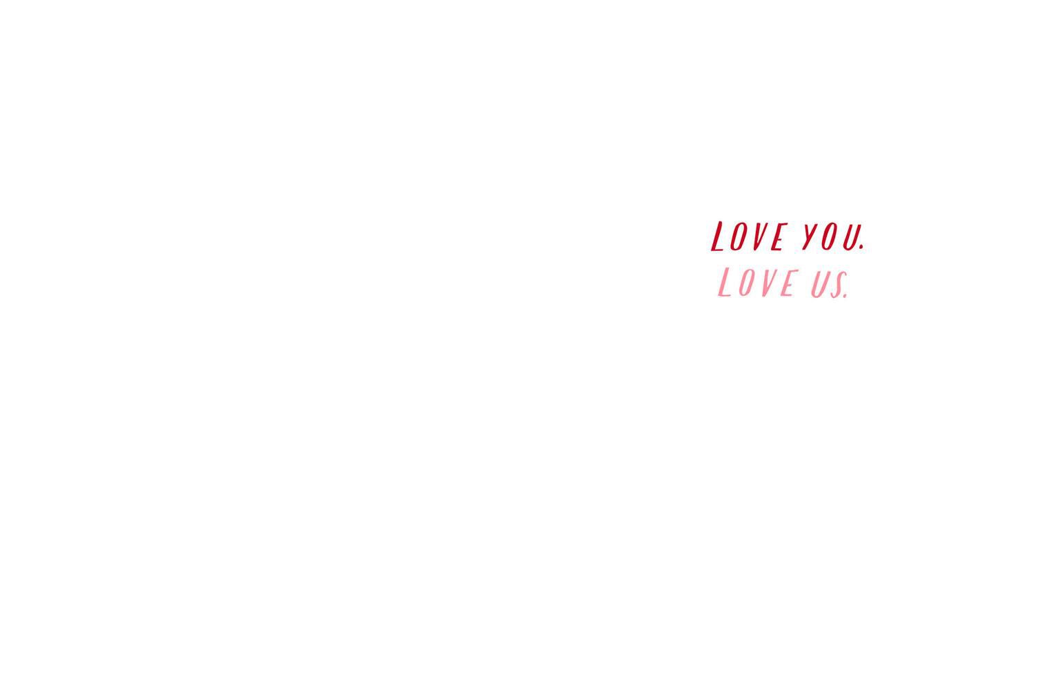Love You Love Us Valentine's Day Card