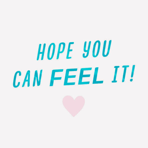 Sending Love Your Way Video Greeting Thinking of You Card, 