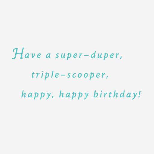 Peanuts® Snoopy Super-Duper Triple-Scooper Birthday Card, 