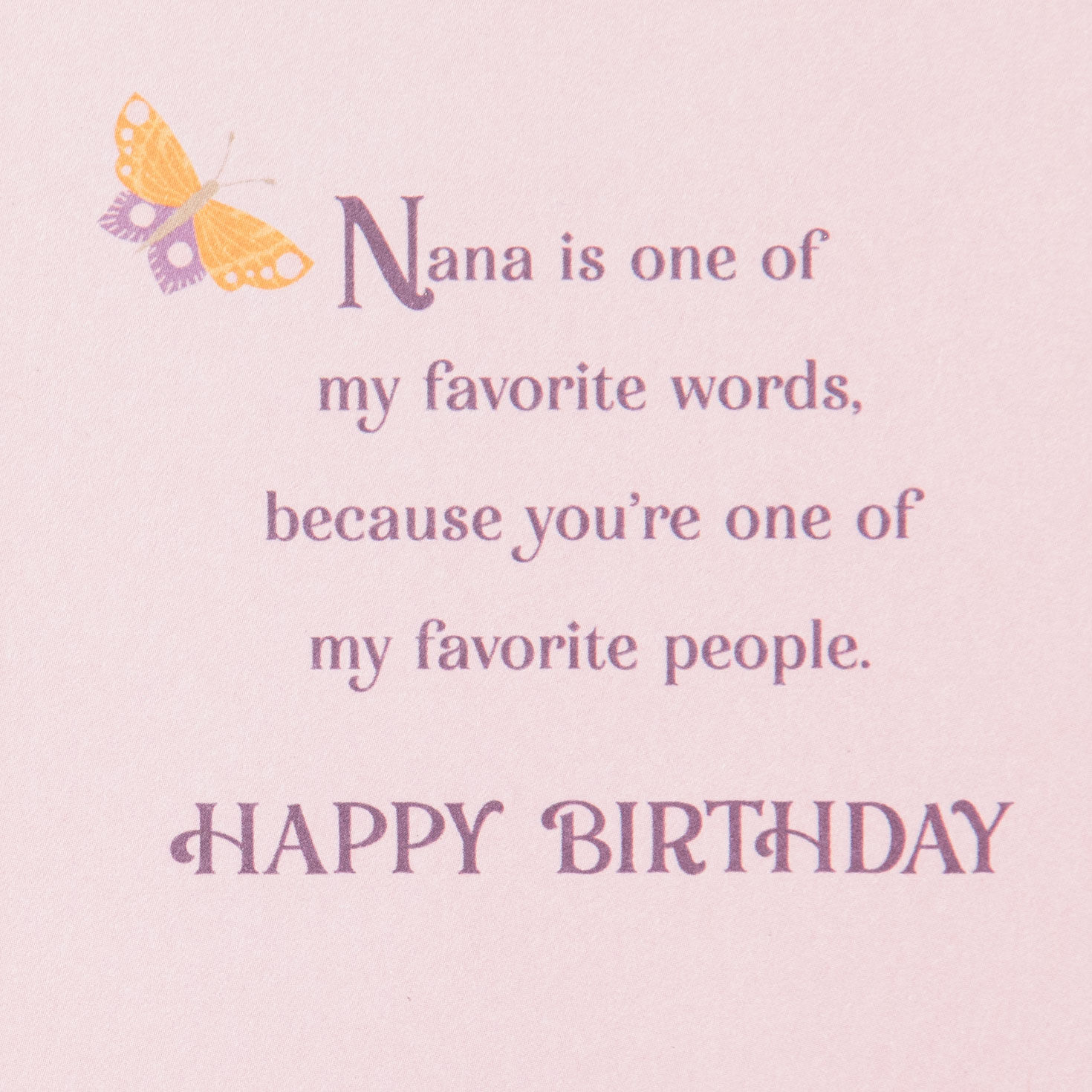 You're One of My Favorite People Birthday Card for Nana for only USD 2.99 | Hallmark