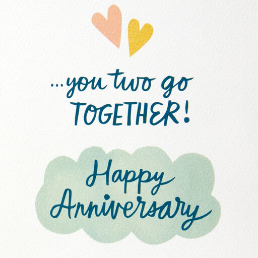 You Two Go Together Anniversary Card, 