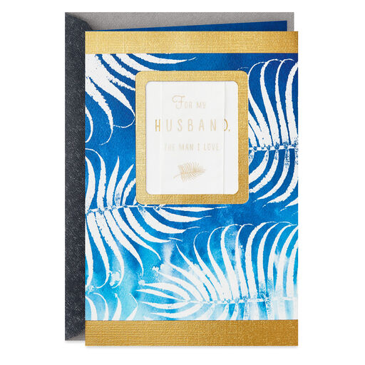 Grateful to Have Found You Birthday Card for Husband, 
