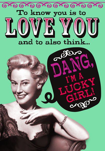From the Lucky One! Birthday Card