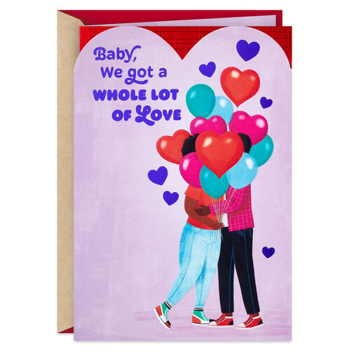 We Got a Whole Lot of Love Romantic Valentine's Day Card, 