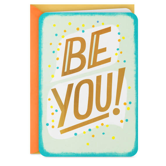 Be You! Blank Card