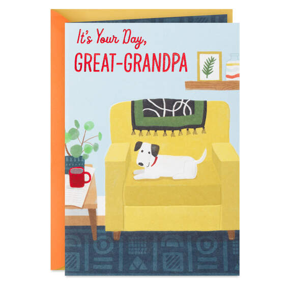 It's Your Day Birthday Card for Great-Grandpa