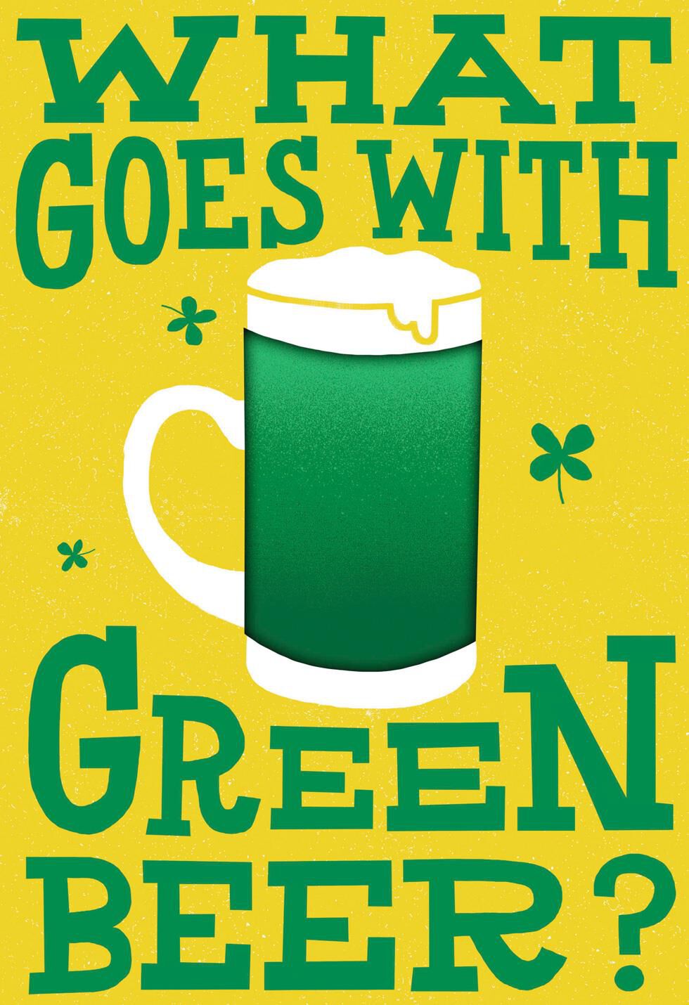 Green Beer Funny St. Patrick's Day Birthday Card