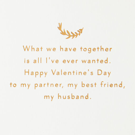 What We Have Together Valentine's Day Card for Husband, 