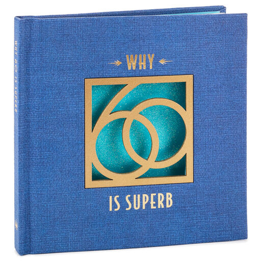 Why 60 Is Superb Book, 
