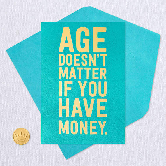 More Age than Money Funny Birthday Card, , large image number 5