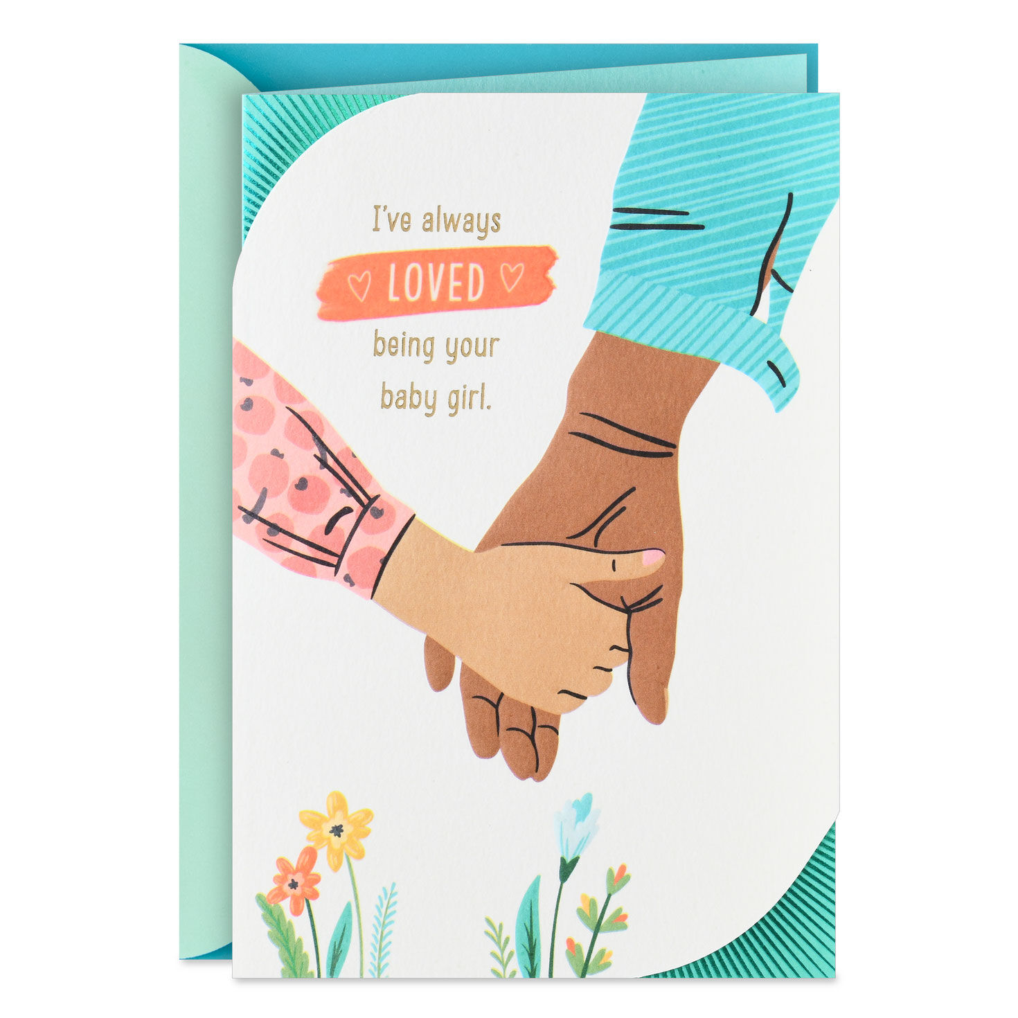 I've Always Loved Being Your Baby Girl Father's Day Card for Daddy From Daughter