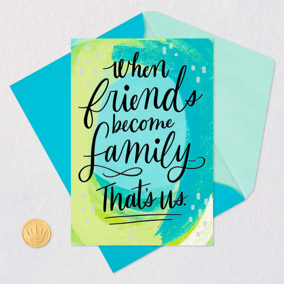 When Friends Become Family Friendship Card, , large image number 5