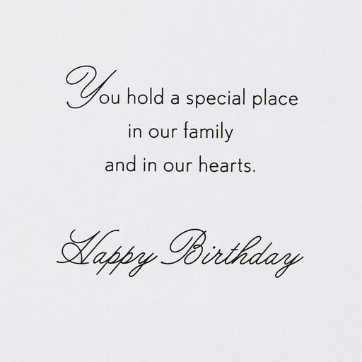 You Hold a Special Place in Our Family Birthday Card, 