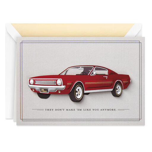 Vintage Car You're a True Classic Birthday Card, 