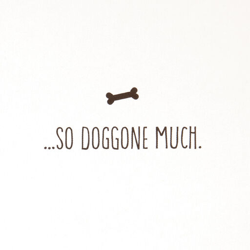 So Doggone Much Love Card, 