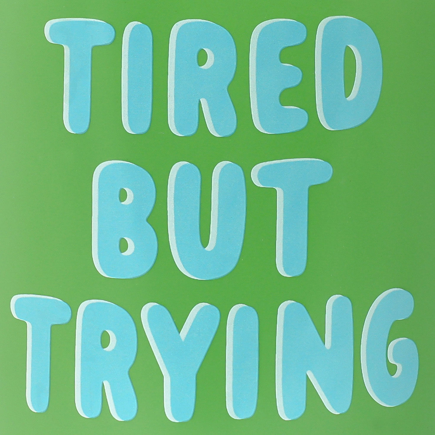 Tired But Trying Bright Green Mug upclose view image number 4