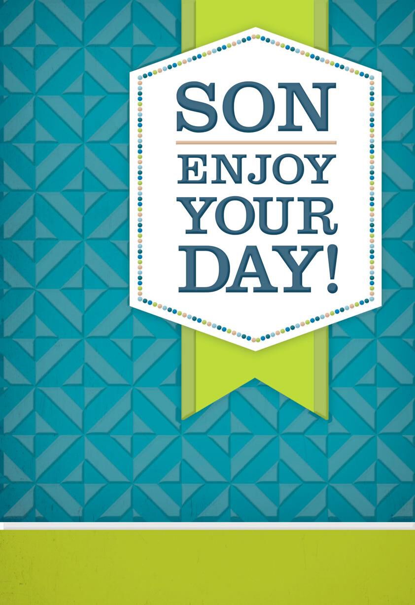 Enjoy Your Day Ribbon Birthday Card for Son