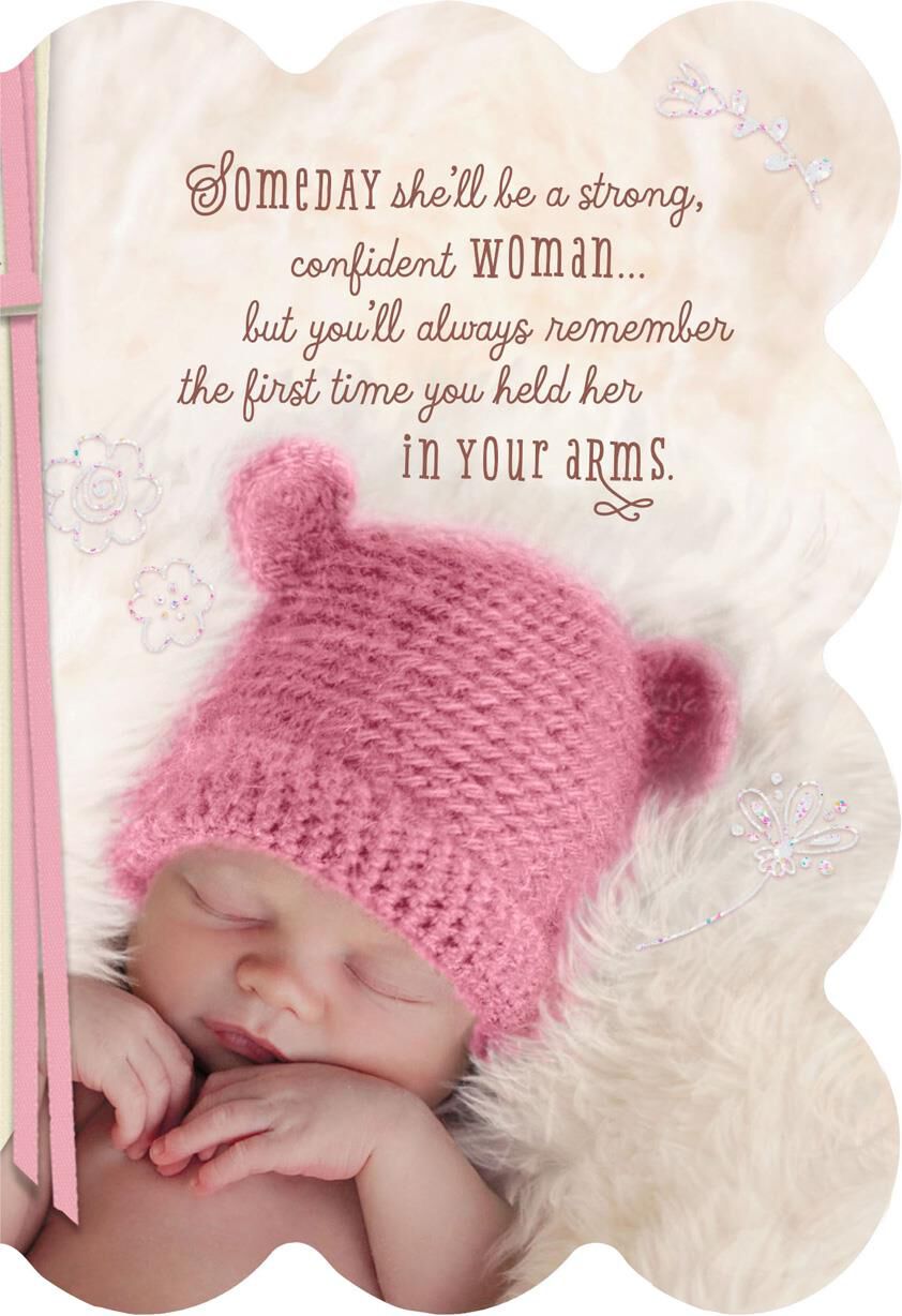 The First Time You Held Her New Baby Girl Card