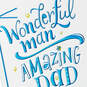 Wonderful Man, Amazing Dad Father's Day Card, , large image number 5