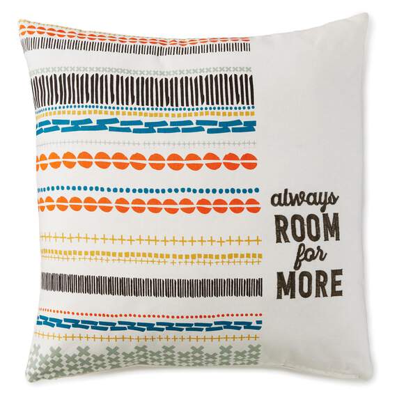 Always Room for More 20x20 Throw Pillow, , large image number 1