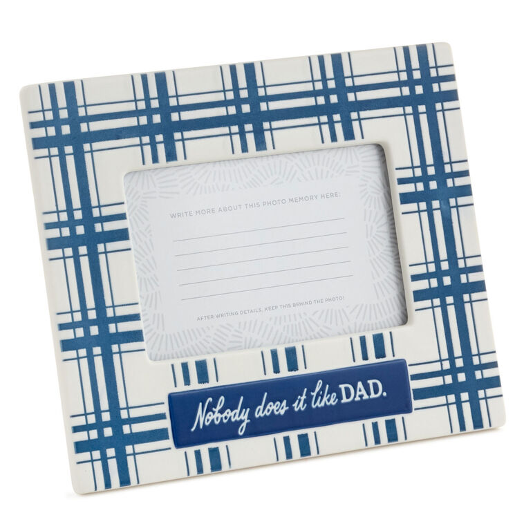 Nobody Does It Like Dad Picture Frame, 4x6