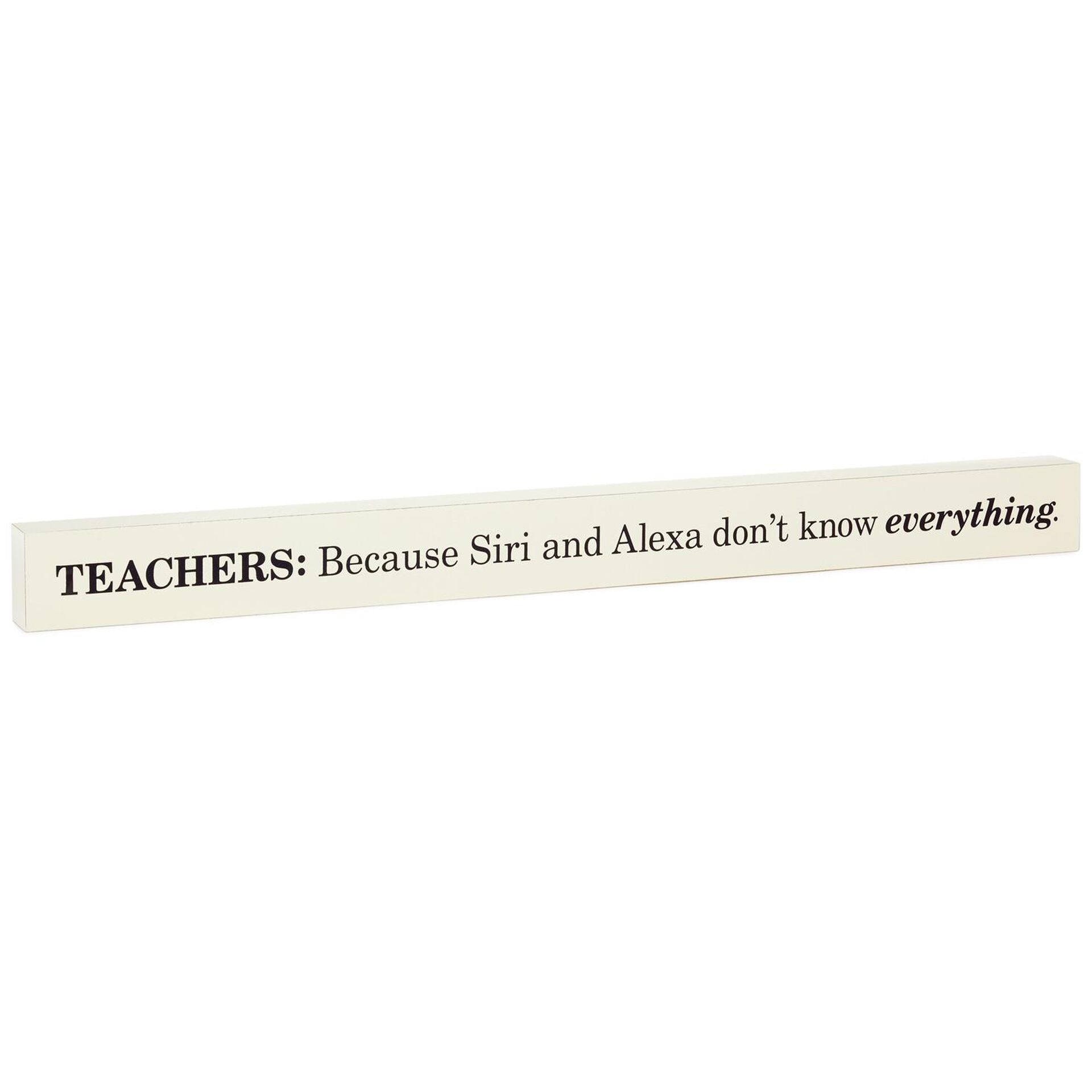 Teachers Wood Quote Sign 23 5x2 Plaques Signs Hallmark