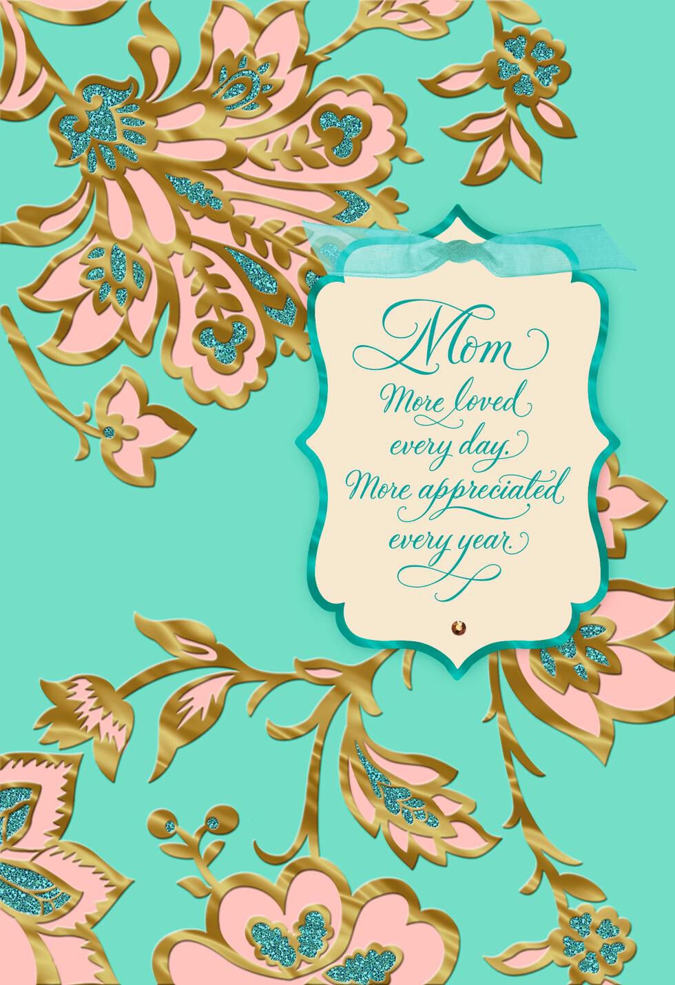 More Loved, More Appreciated Mother's Day Card