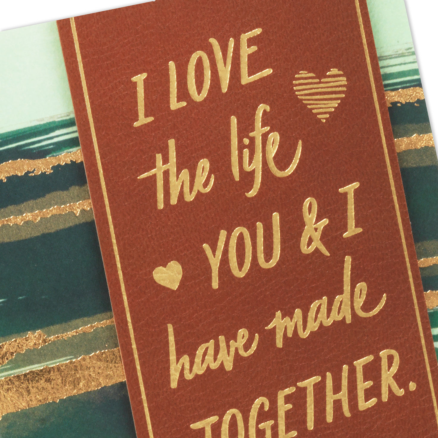 Love the Life We&rsquo;ve Made Together Anniversary Card for Him, , large image number 5