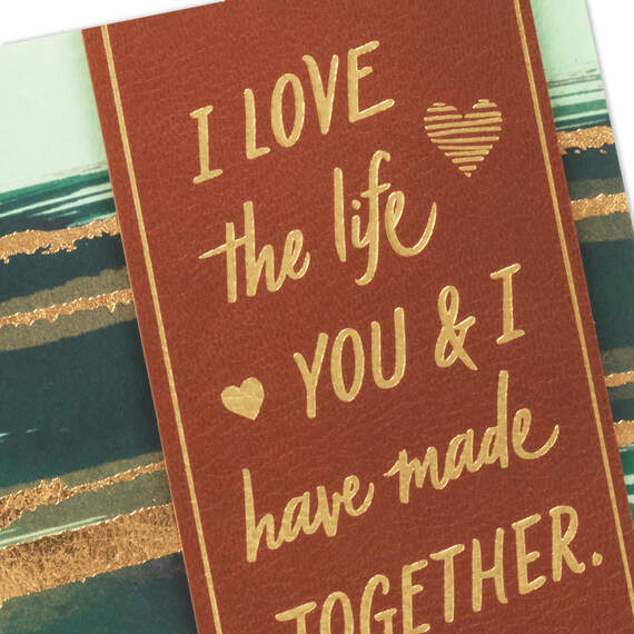 Love the Life We’ve Made Together Anniversary Card for Him, , large image number 5
