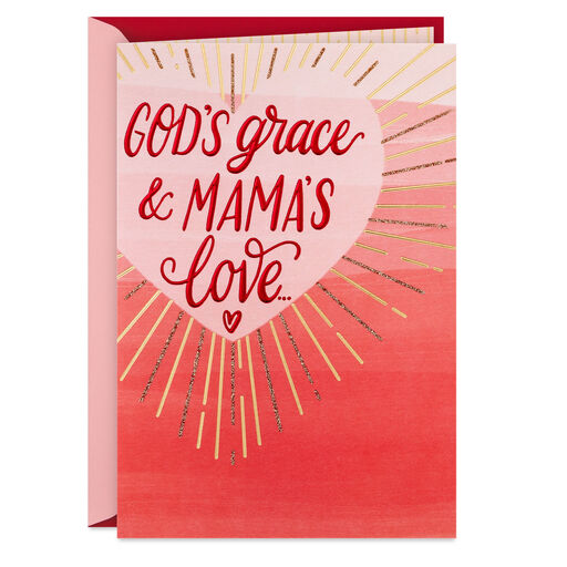 God's Grace and Mama's Love Valentine's Day Card for Mom, 