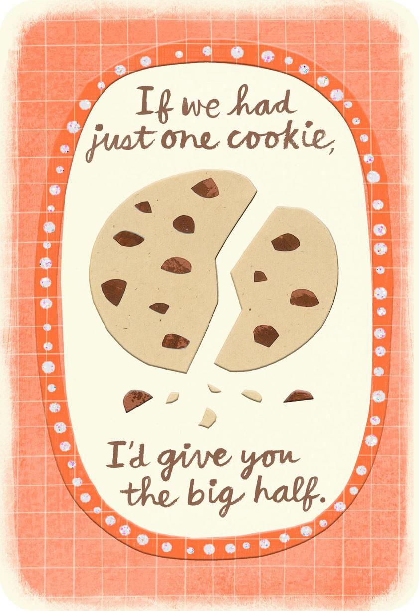 Just One Cookie Love Card