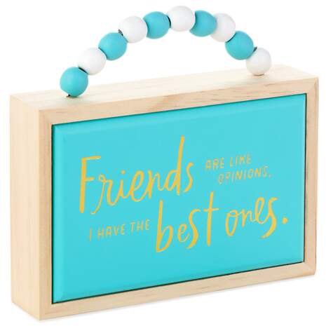 Friends Are Like Opinions Wood Quote Sign, , large